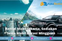 Rental Mobil Jakarta, Sediakan Sewa Mobil Durasi Mingguan